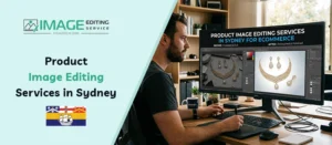 Product-Image-Editing-Services-in-Sydney